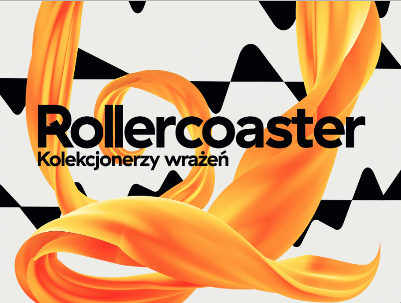 Baner projektu Rollercoaster. Kolekcjonerzy wrażeń. Na tle w geometryczne czarne wzory pomarańczowa wstęga i tytuł programu