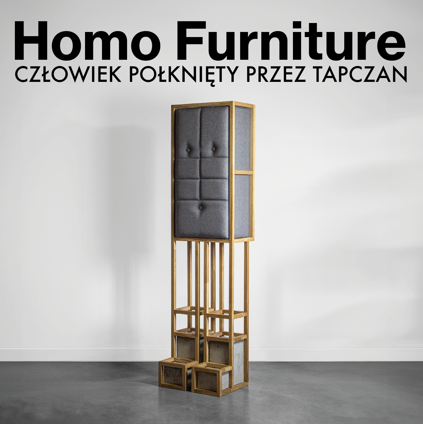 Homo Furniture. Człowiek połknięty przez tapczan – wystawa czasowa Bartosza Muchy
