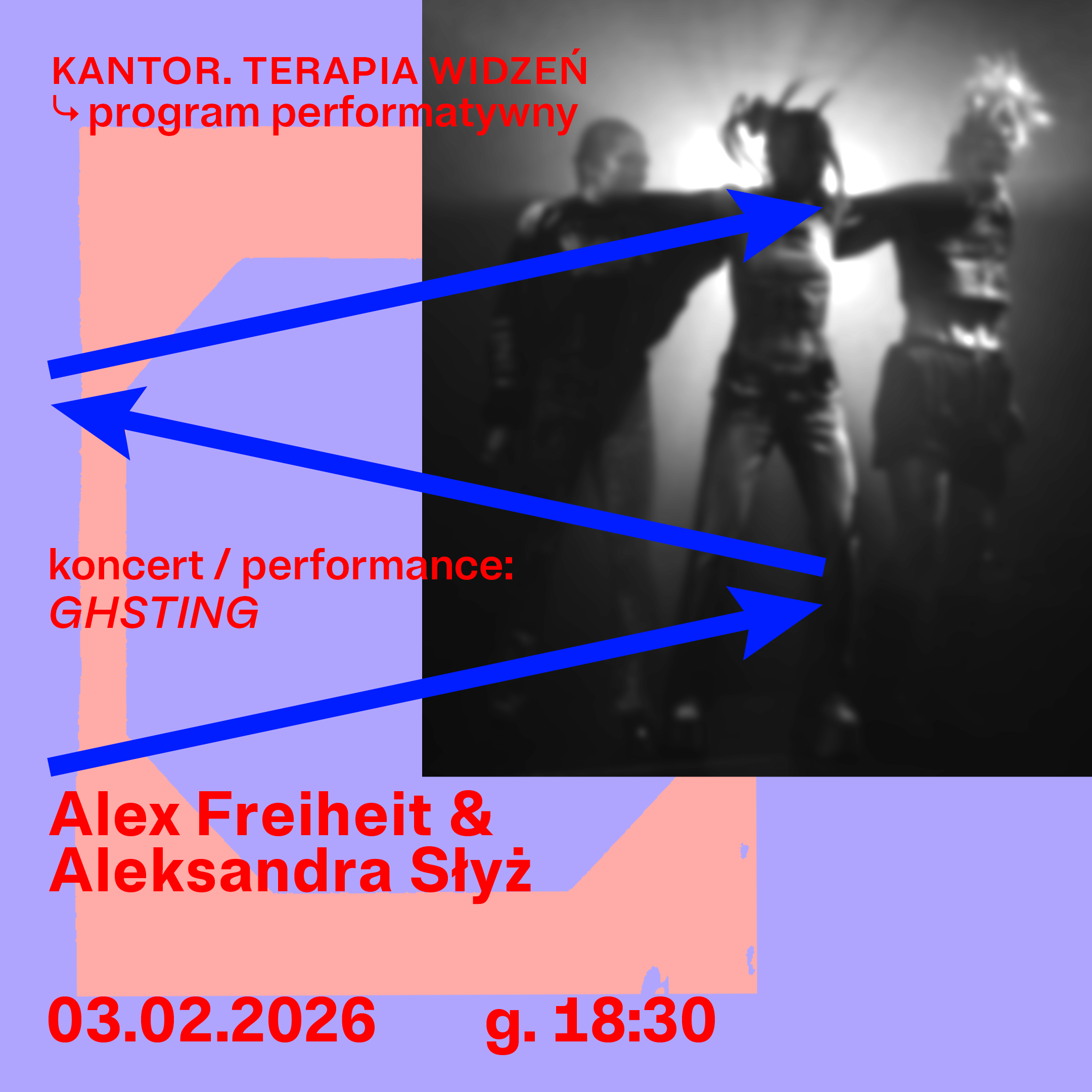 Plakat do wydarzenia: Alex Freiheit & Alekandra Słyż: GHSTING. Pastelowe odcienie, fiolet i brzoskwinia, czerwone napisy, niebieskie strzałki, rozmazane czarno-białe zdjęcie w górnym prawym rogu.