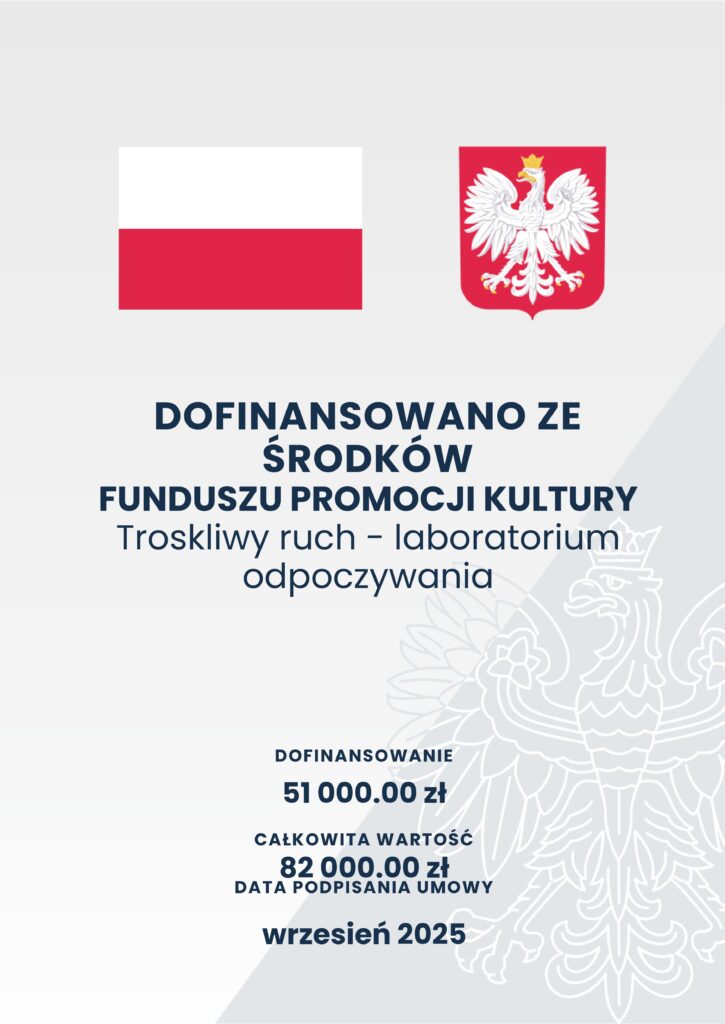Tablica dofinansowano ze środków Funduszu Promocji Kultury