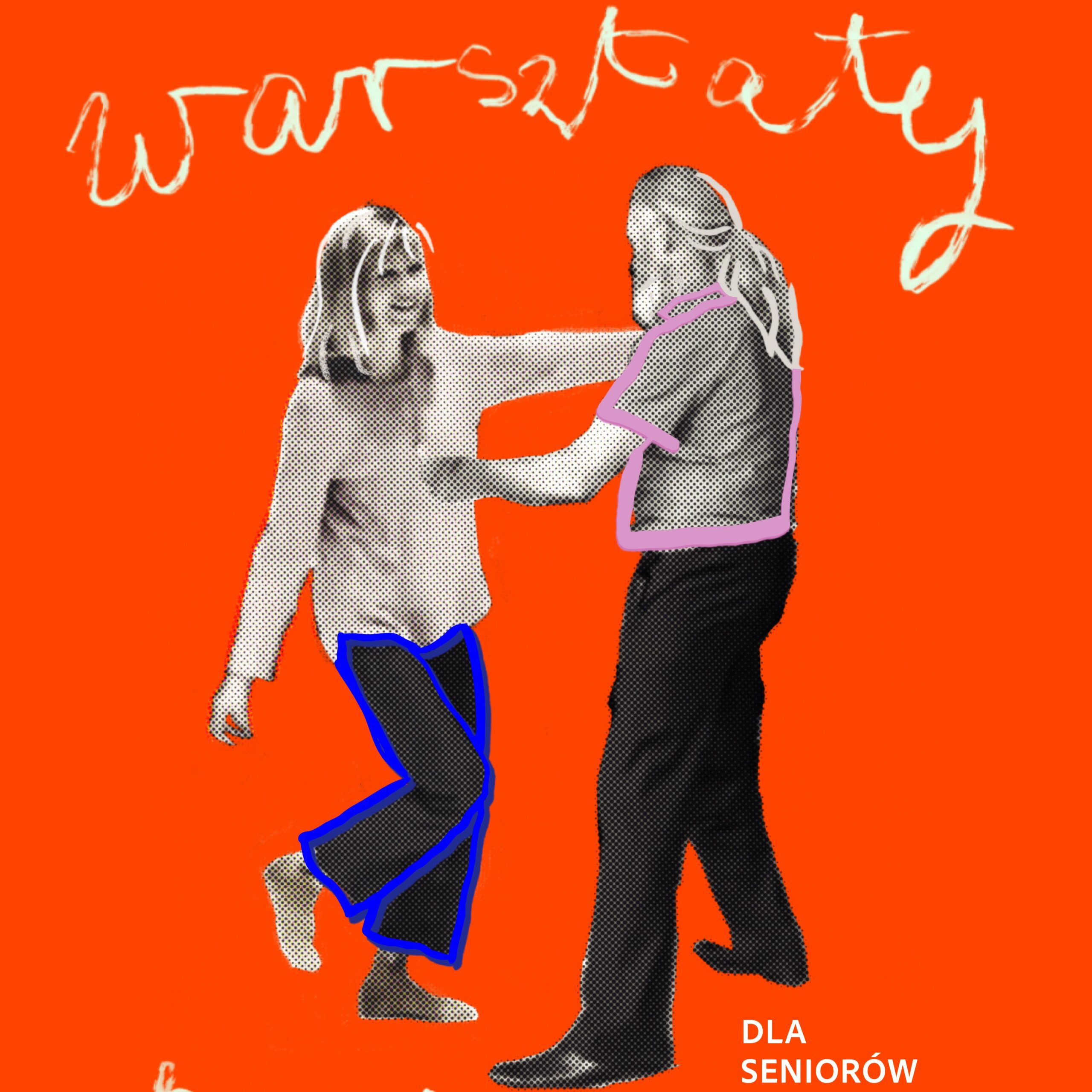Grafika przedstawia dwie osoby w ruchu, jakby tańczyły lub ćwiczyły na warsztatach teatralnych, na intensywnie pomarańczowym tle. Postacie są czarno-białe, stylizowane kolażowo, z kolorowymi obrysami, a na górze widnieje napis „warsztaty”, na dole „dla seniorów” i "teatralne"