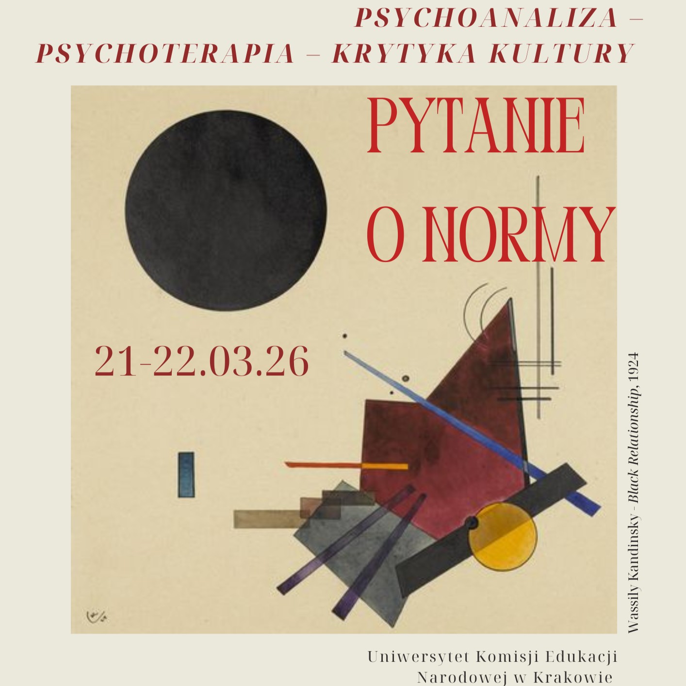 Plakat konferencji utrzymany jest w jasnym, kremowym tle z dużymi czerwonymi napisami zapowiadającymi wydarzenie „Pytanie o normy”, które odbędzie się 21–22 marca 2026 roku. W centrum znajduje się abstrakcyjna kompozycja geometrycznych kształtów inspirowana malarstwem abstrakcyjnym: czarne koło w górnej części oraz zestaw kolorowych trójkątów, linii i prostokątów w czerwieni, czerni, żółci i niebieskim. Na dole plakatu umieszczono informacje o miejscu wydarzenia – Uniwersytecie Komisji Edukacji Narodowej w Krakowie – oraz logotypy organizatorów i partnerów.
